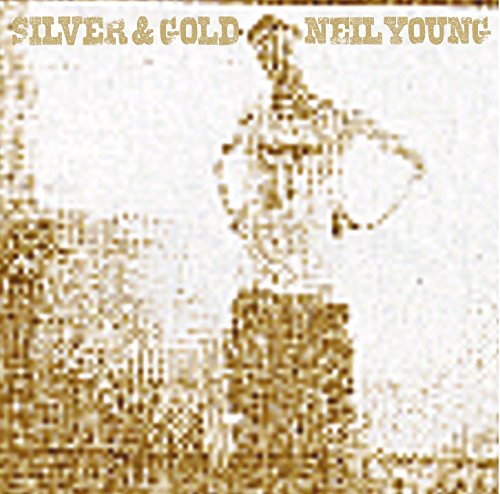 Sepia-toned album cover for Neil Young’s “Silver & Gold” featuring a figure with a guitar.