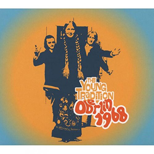 CD cover with three people and text “The Young Tradition Oberlin 1968”.