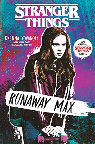 Book cover featuring Max Mayfield from Stranger Things holding a skateboard against a colorful background.