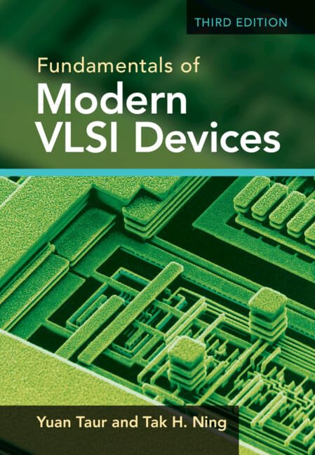 Book cover: “Fundamentals of Modern VLSI Devices,” third edition, green circuit image.