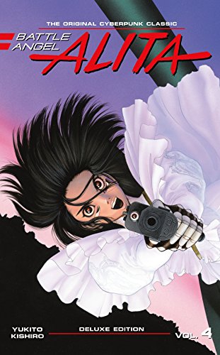 Battle Angel Alita Deluxe Edition 4 cover featuring a cyborg woman with a gun.