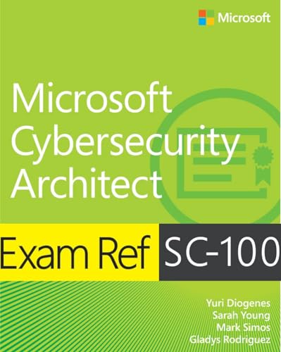 Green and yellow book cover for “Microsoft Cybersecurity Architect Exam Ref SC-100”.