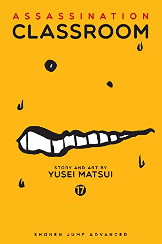 Yellow cover of “Assassination Classroom, Vol. 17” with a cartoon octopus mouth.