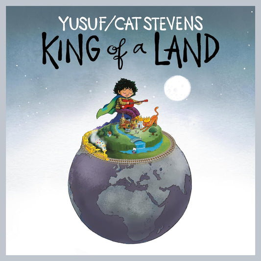 Album cover for Yusuf/Cat Stevens’ “King of a Land” featuring illustrated artwork.