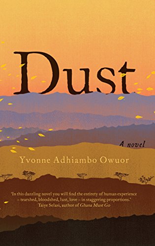 Book cover for "Dust" by Yvonne Adhiambo Owuor, with landscape imagery.