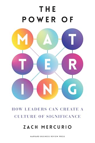 Book cover with colorful circles connected by lines, title “The Power of Mattering.”