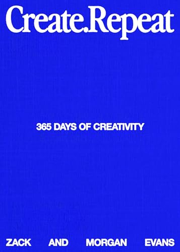 Blue book cover with white text: "Create.Repeat: 365 Days of Creativity.