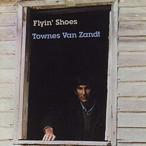Album cover for Townes Van Zandt’s “Flyin’ Shoes” featuring a portrait in a window.