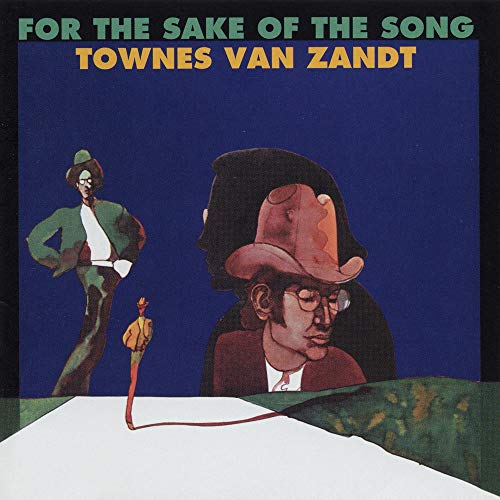 Album cover for Townes Van Zandt’s “For The Sake Of The Song,” featuring illustrated figures.