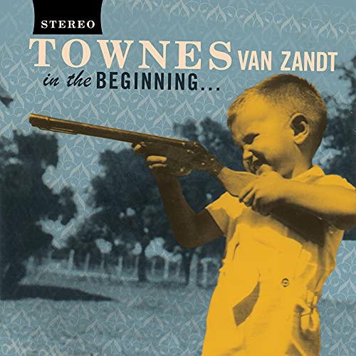 CD cover for Townes Van Zandt’s “In the Beginning…” album.