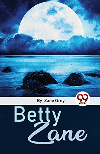 Book cover for "Betty Zane" with a moonlit seascape background.