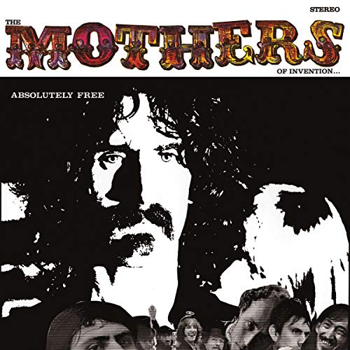 Frank Zappa’s “Absolutely Free” vinyl record cover with a black and white portrait.