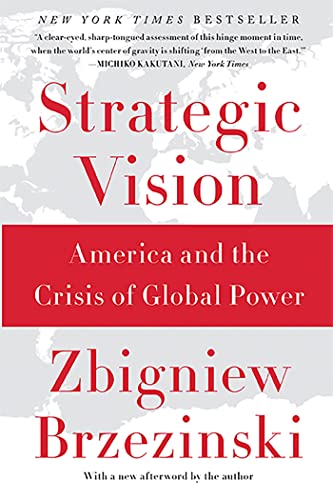 Book cover: “Strategic Vision” by Zbigniew Brzezinski, red and white text.