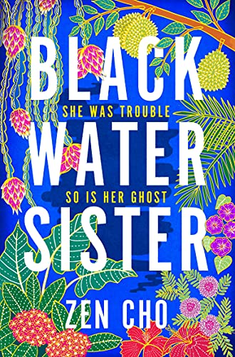 Book cover: “Black Water Sister” with blue background and floral designs.