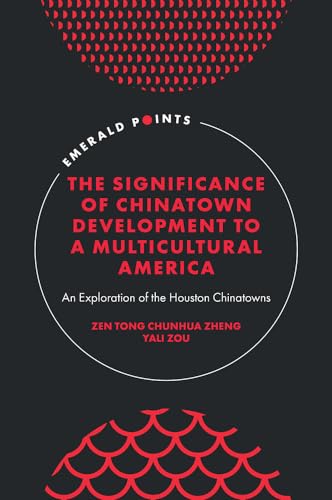 Book cover: "The Significance of Chinatown Development to a Multicultural America.