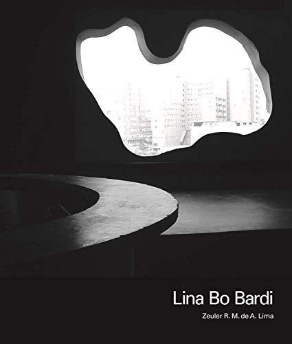 Book cover for "Lina Bo Bardi" featuring architectural detail and city view.