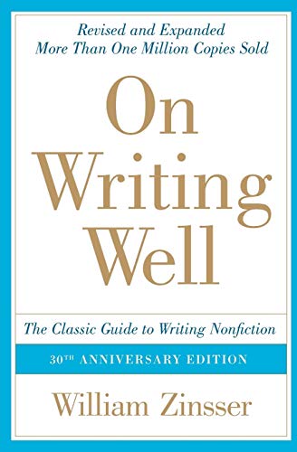 Book cover: “On Writing Well” by William Zinsser, 30th Anniversary Edition.