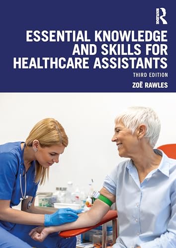 Book cover: “Essential Knowledge and Skills for Healthcare Assistants,” showing healthcare scene.