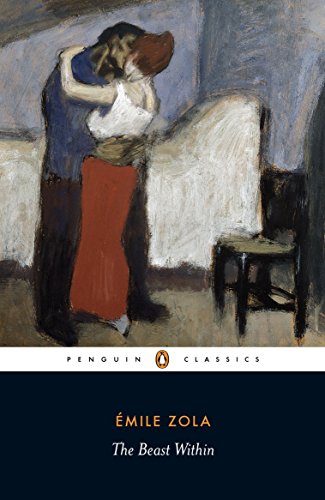 Penguin Classics edition of Émile Zola’s “The Beast Within” with painted cover.