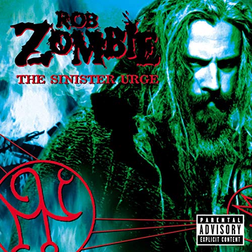 Rob Zombie album cover, "The Sinister Urge," featuring a portrait of the artist.