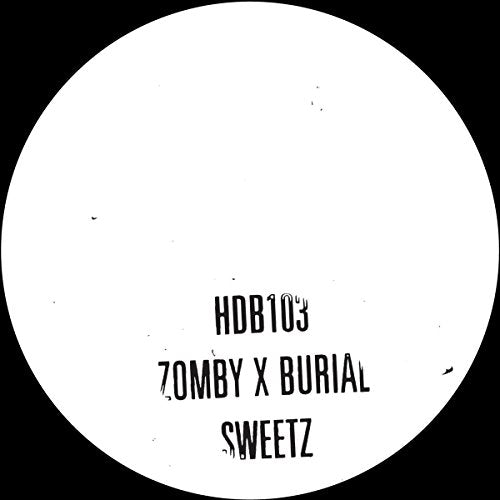 White vinyl record label with "Zomby x Burial - Sweetz" text.