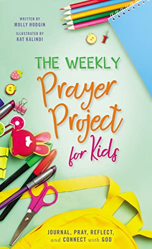 Book cover with colorful art supplies and the title "The Weekly Prayer Project for Kids.