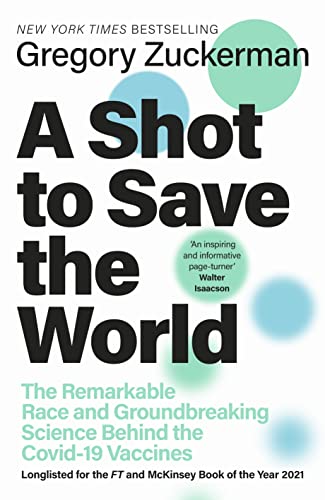 Book cover: “A Shot to Save the World” about Covid-19 vaccines.