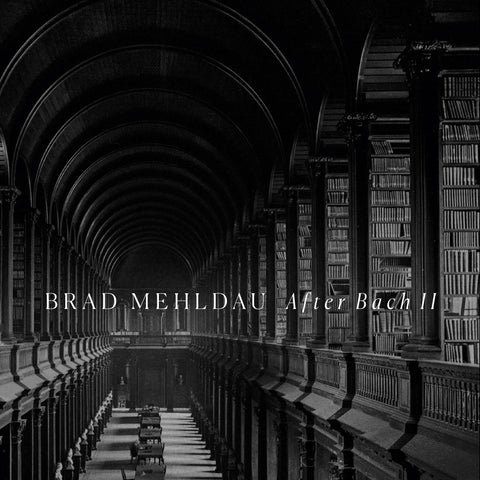 Brad Mehldau - After Bach II [CD] Pre-sale 10/05/2024