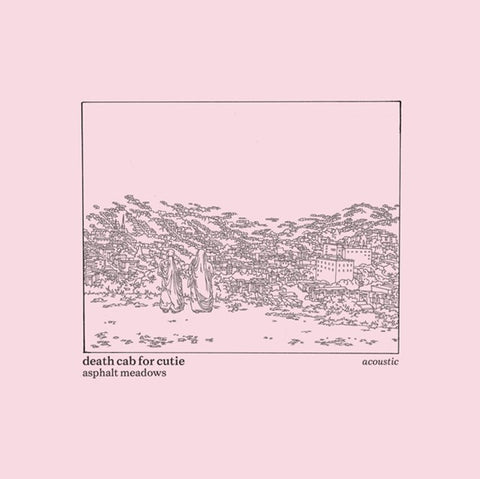Death Cab for Cutie - Asphalt Meadows (Acoustic) [VINYL]