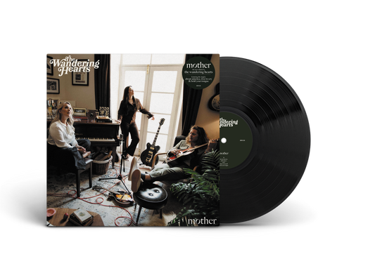 The Wandering Hearts - Mother [VINYL]