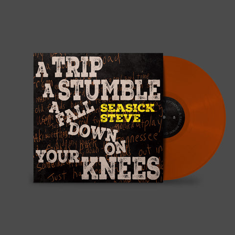 Seasick Steve - A Trip, A Stumble, A Fall Down On Your Knees (Toffee LP) [VINYL] Pre-sale 07/06/2024
