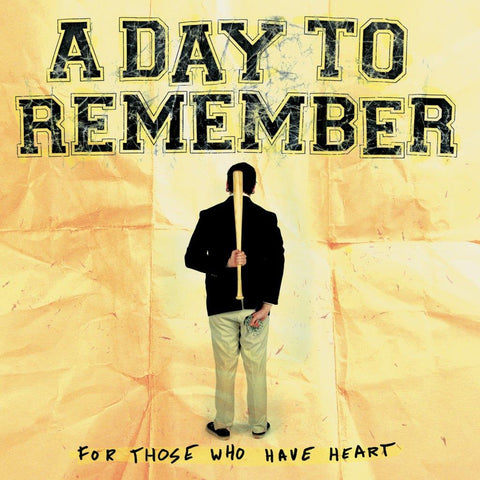 A Day To Remember	 - For Those Who Have Heart [VINYL]