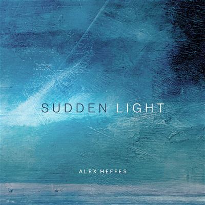 Alex Heffes - Sudden Light (O.S.T.) [CD]