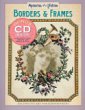 Borders and Frames: Decorative Art for Scrapbookers (Memories of a Lifetime)
