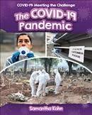 The Covid-19 Pandemic (Covid-19: Meeting the Challenge)
