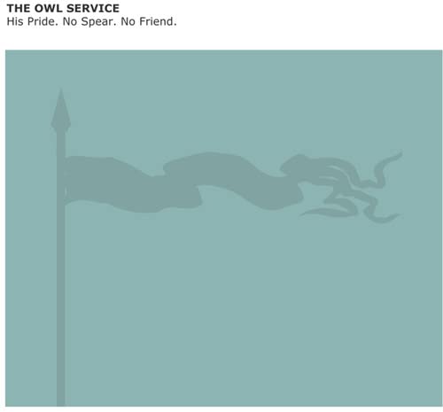 Owl Service The - His Pride. No Spear. No Friend. [VINYL]