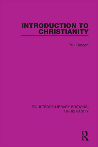 Introduction to Christianity (Routledge Library Editions: Christianity)