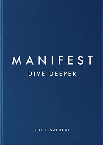 Manifest: Dive Deeper: The No 5 Sunday Times Bestseller