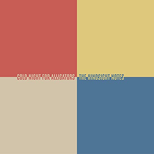 Cold Night For Alligators - The Hindsight Notes (LP) [VINYL]