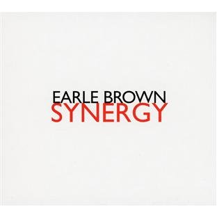 Ensemble Avantgarde Leipzig - Earle Brown: Synergy I and II. Audio CD