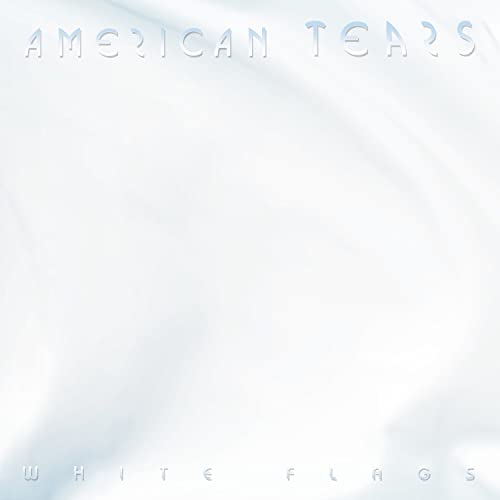 American Tears - White Flags [CD]