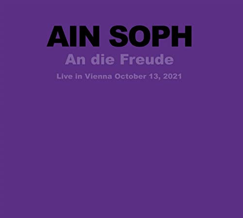 Ain Soph - An Die Freude [CD]