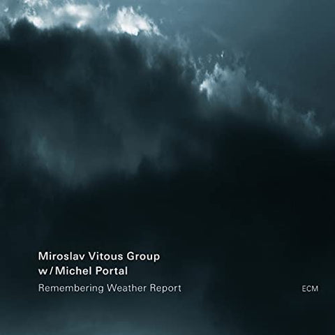 Miroslav Vitous Group - Remembering Weather Report [CD]