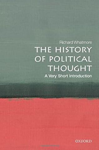 The History of Political Thought: A Very Short Introduction (Very Short Introductions)