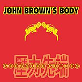 John Browns Body - Pressure Points [CD]