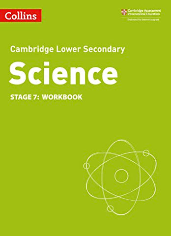 Lower Secondary Science Workbook: Stage 7 (Collins Cambridge Lower Secondary Science)
