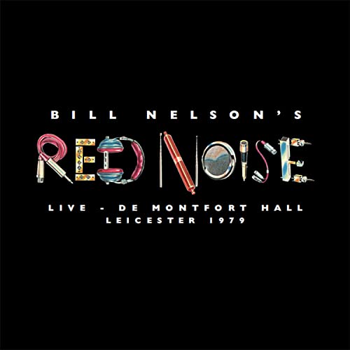 Bill Nelsons Red Noise - ART / EMPIRE / INDUSTRY [10"] [VINYL]