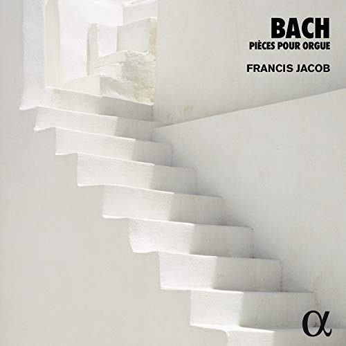 "CD cover with white staircase and text 'Bach Pieces Pour Orgue Francis Jacob'."