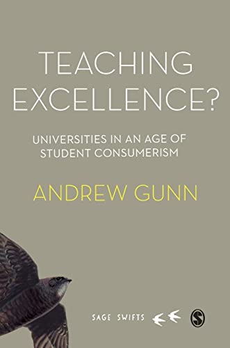 Teaching Excellence?: Universities in an age of student consumerism