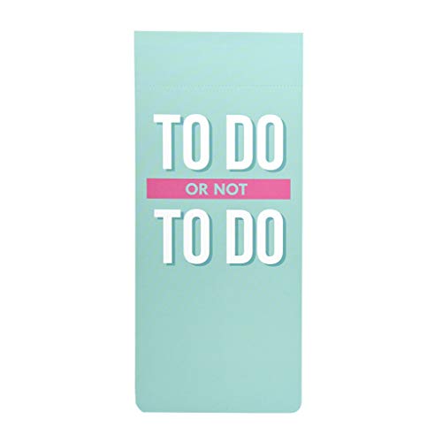SLOGAN TO DO TO DO OR NOT TO DO